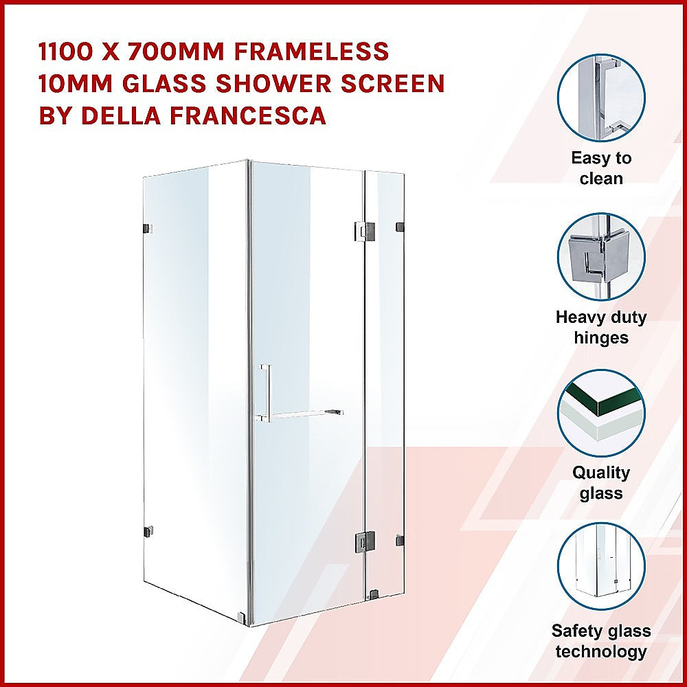 1100 x 700mm Frameless 10mm Glass Shower Screen By Della Francesca